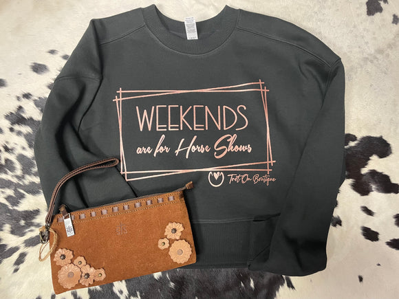 Cropped Sweatshirt - Weekends are for Horse Shows