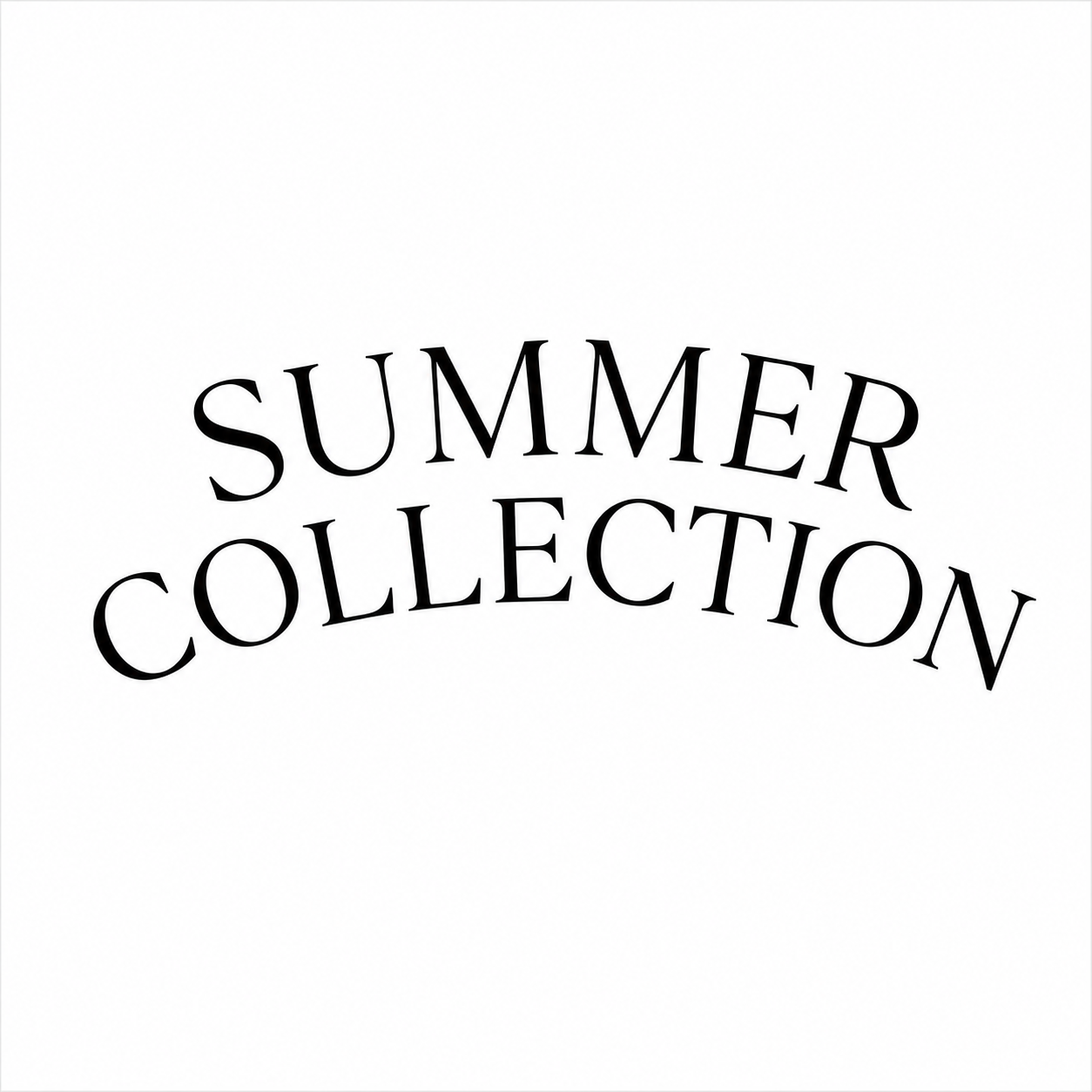 SUMMER COLLECTION